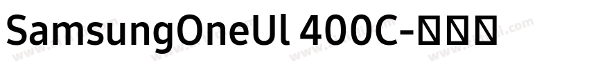 SamsungOneUl 400C字体转换
